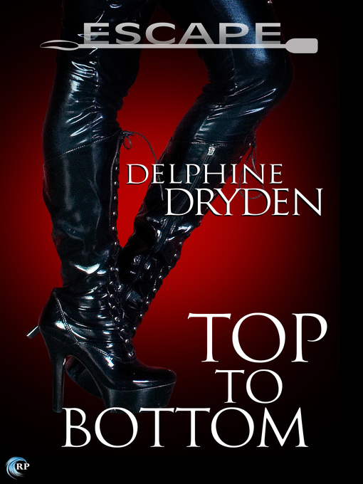 Title details for Top to Bottom by Delphine Dryden - Available
